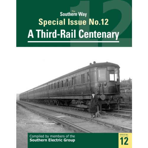 Crecy Publishing The Southern Way Special Issue No. 12 (häftad, eng)