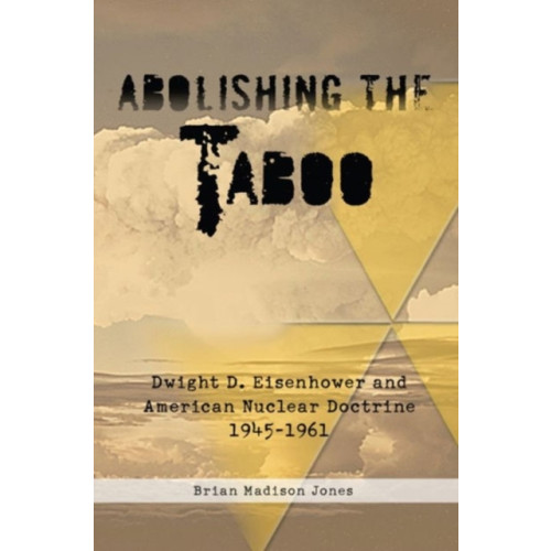 Helion & Company Abolishing the Taboo (inbunden, eng)