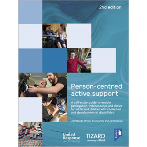 Pavilion Publishing and Media Ltd Person-centred Active Support Guide (2nd edition) (inbunden, eng)