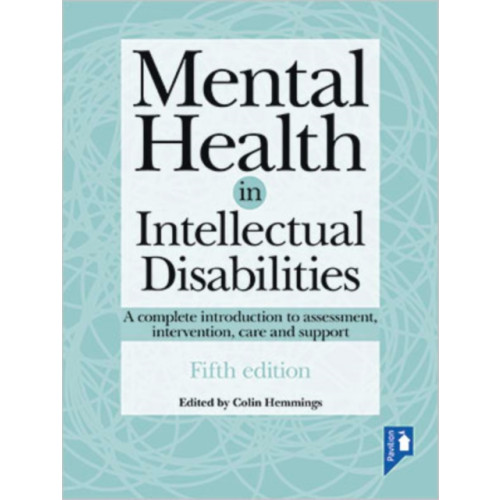 Pavilion Publishing and Media Ltd Mental Health in Intellectual Disabilities 5th edition (häftad, eng)