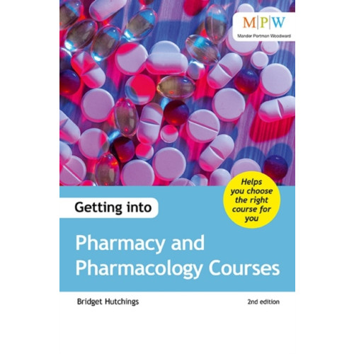 Trotman Indigo Publishing Limited Getting into Pharmacy and Pharmacology Courses (häftad, eng)