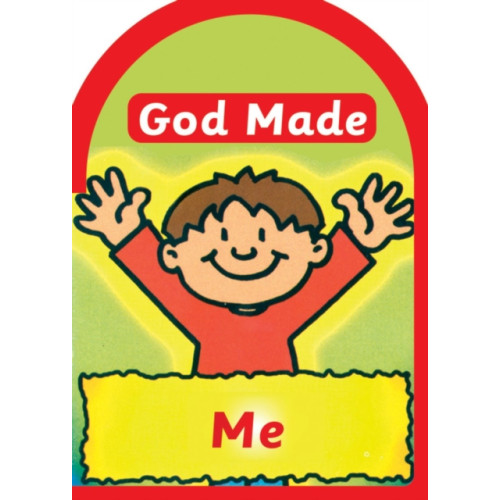 Christian Focus Publications Ltd God made Me (bok, board book, eng)