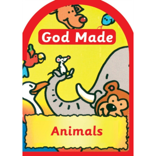 Christian Focus Publications Ltd God made Animals (bok, board book, eng)