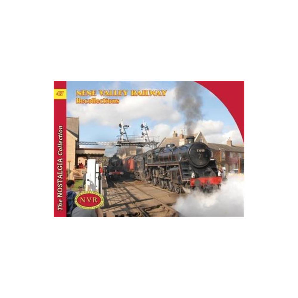 Produktbild för No 47 Nene Valley Railway Recollections (häftad, eng)