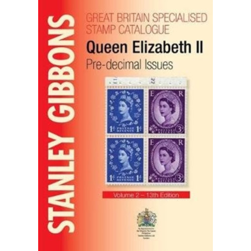 Stanley Gibbons Limited Stanley Gibbons Great Britain Specialised Catalogue - Volume 3 (inbunden, eng)