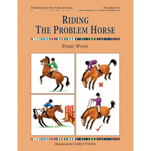 Quiller Publishing Ltd Riding the Problem Horse (häftad, eng)