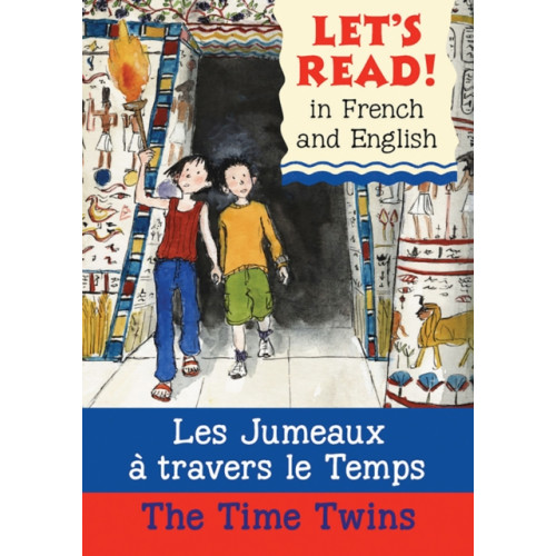 b small publishing limited The Time Twins/Les jumeaux a travers le temps (häftad, eng)