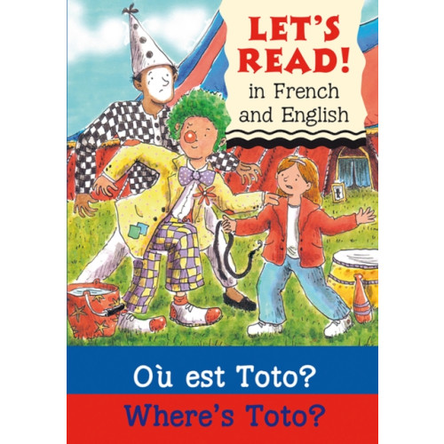 b small publishing limited Where's Toto?/Ou est Toto ? (häftad, eng)