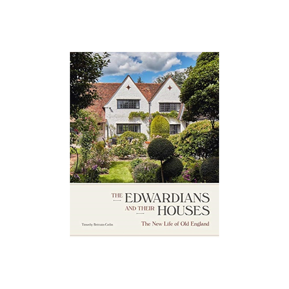 Produktbild för The Edwardians and their Houses (inbunden, eng)