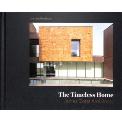 Lund Humphries Publishers Ltd The Timeless Home (inbunden, eng)