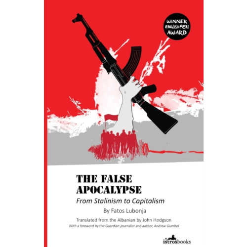 Istros Books The False Apocalypse (häftad, eng)