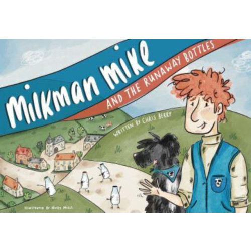 Great Northern Books Ltd Milkman Mike And The Runaway Bottles (häftad, eng)