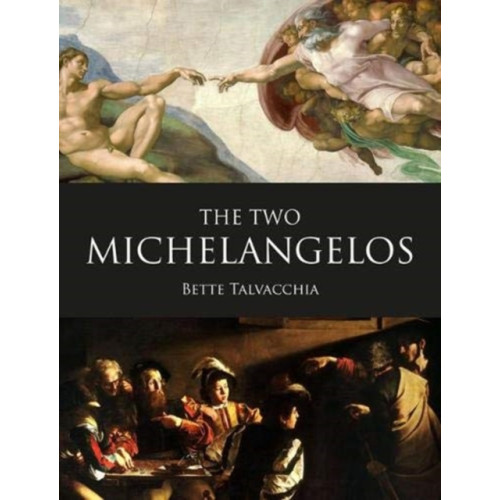 Lund Humphries Publishers Ltd The Two Michelangelos (inbunden, eng)