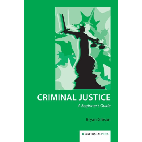 Waterside Press Criminal Justice (häftad, eng)