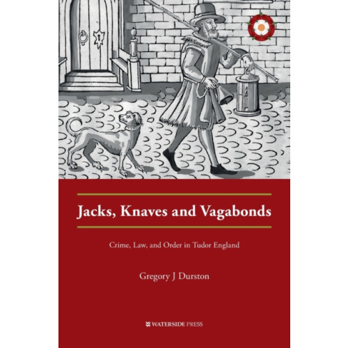 Waterside Press Jacks, Knaves and Vagabonds (häftad, eng)