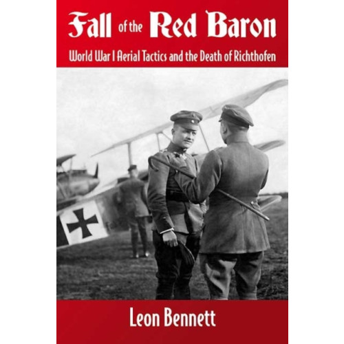 Helion & Company Fall of the Red Baron (inbunden, eng)