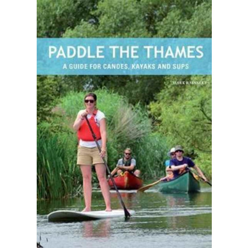 Pesda Press Paddle the Thames (häftad, eng)