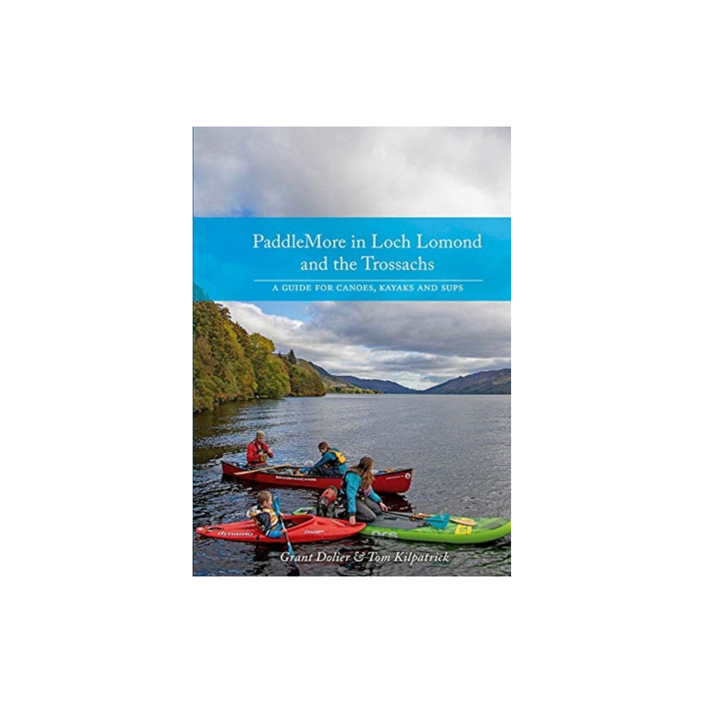 Produktbild för PaddleMore in Loch Lomond and the Trossachs (häftad, eng)