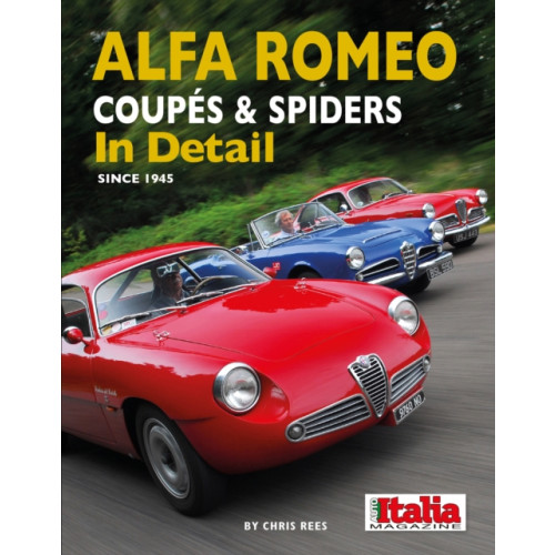 Herridge & Sons Ltd Alfa Romeo Coupes & Spiders in Detail since 1945 (inbunden, eng)