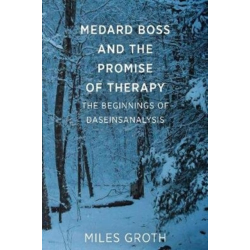 Free Association Books Medard Boss and the Promise of Therapy (häftad, eng)