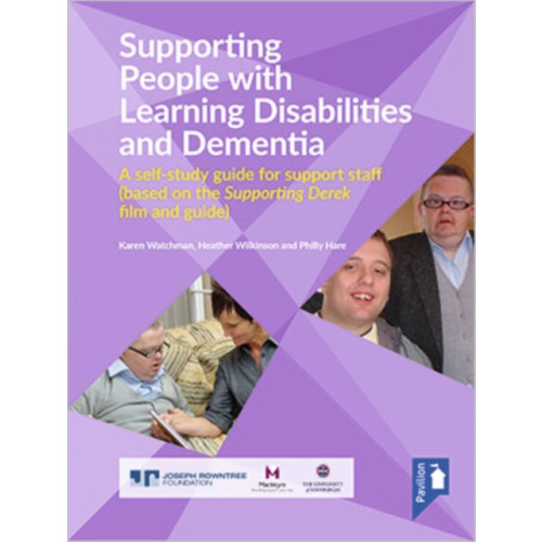 Pavilion Publishing and Media Ltd Supporting People with Learning Disabilities and Dementia Self-study Guide (häftad, eng)