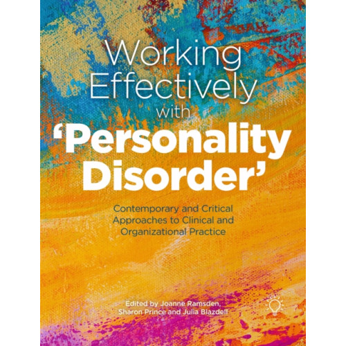 Pavilion Publishing and Media Ltd Working Effectively with 'Personality Disorder' (häftad, eng)