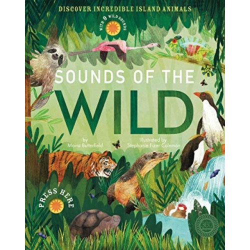 Little Tiger Press Group Sounds of the Wild (inbunden, eng)
