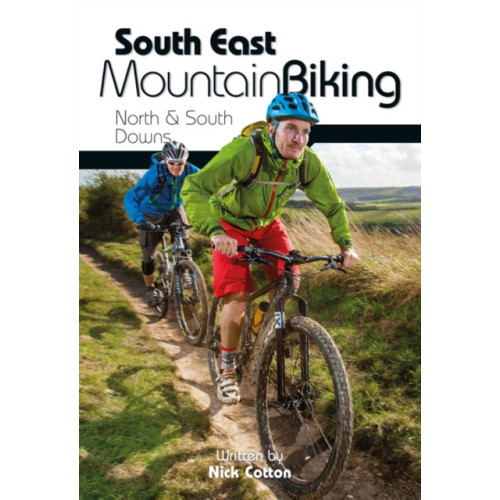 Vertebrate Publishing Ltd South East Mountain Biking (häftad, eng)