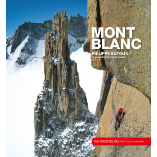 Vertebrate Publishing Ltd Mont Blanc (inbunden, eng)