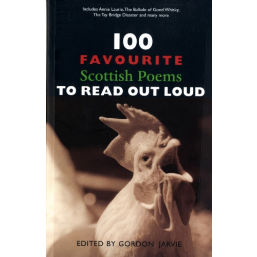 Luath Press Ltd 100 Favourite Scottish Poems to Read Out Loud (häftad, eng)