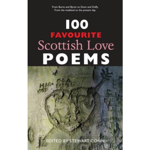 Luath Press Ltd 100 Favourite Scottish Love Poems (häftad, eng)