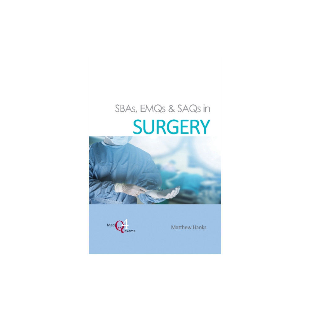 Produktbild för SBAs, EMQs & SAQs in SURGERY (häftad, eng)