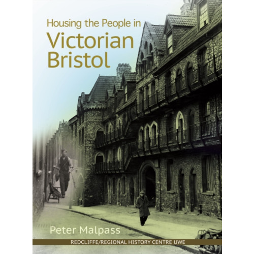 Sansom & Co Housing the People in Victorian Britain (häftad, eng)