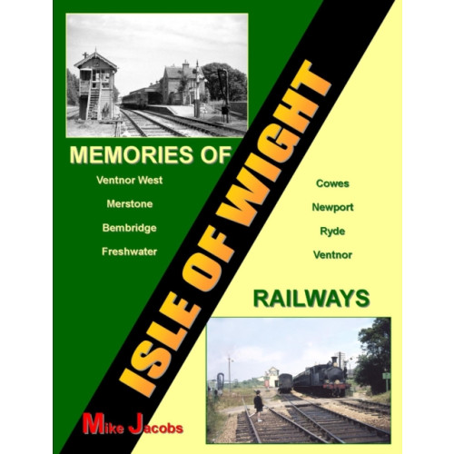 Crecy Publishing Memories of Isle of Wight Railways (häftad, eng)