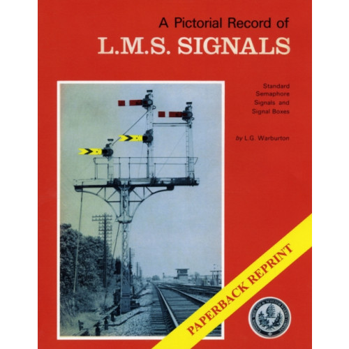 Crecy Publishing A Pictorial Record of L.M.S. Signals (häftad, eng)