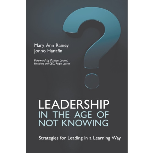 Libri Publishing Leadership in the Age of Not Knowing (häftad, eng)