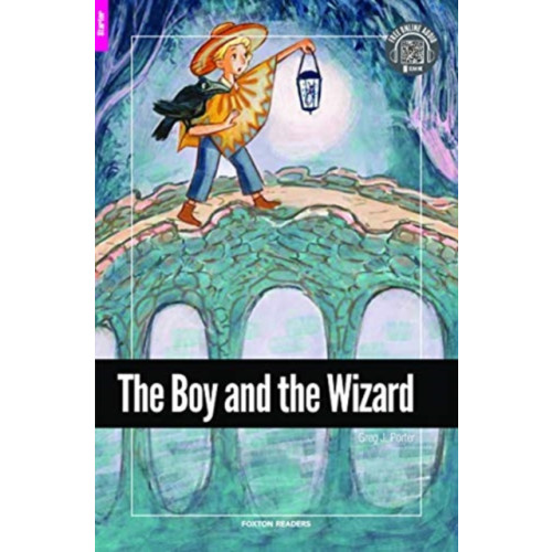 Foxton Books The Boy and the Wizard - Foxton Reader Starter Level (300 Headwords A1) with free online AUDIO (häftad, eng)