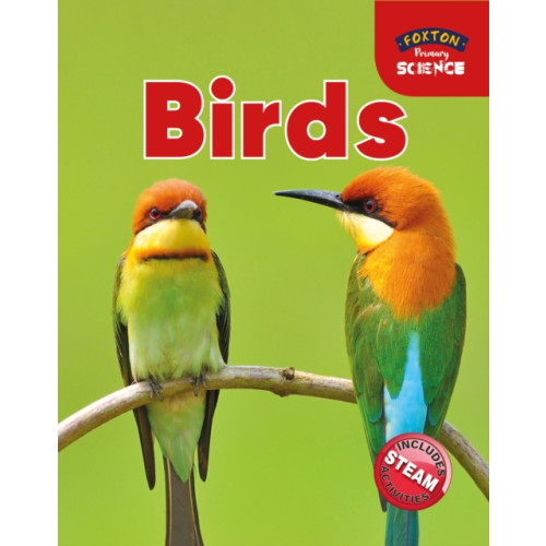 Foxton Books Foxton Primary Science: Birds (Key Stage 1 Science) (häftad, eng)