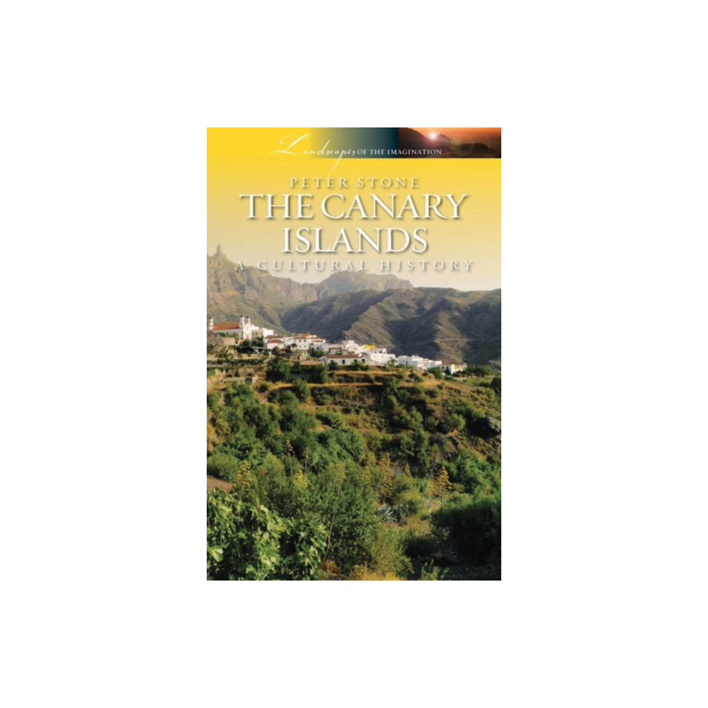 Produktbild för The Canary Islands: A Cultural History (häftad, eng)