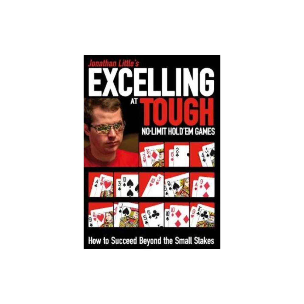 Produktbild för Jonathan Little's Excelling at Tough No-Limit Hold'em Games (häftad, eng)