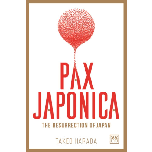 LID Publishing Pax Japonica (inbunden, eng)