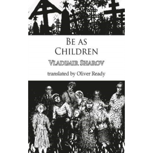 Dedalus Ltd Be as Children (häftad, eng)
