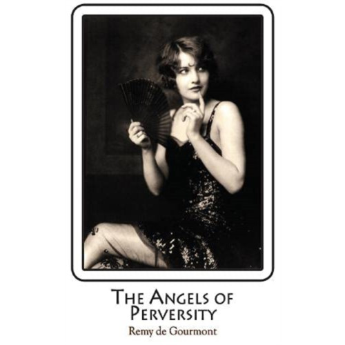 Dedalus Ltd The Angels of Perversity (häftad, eng)