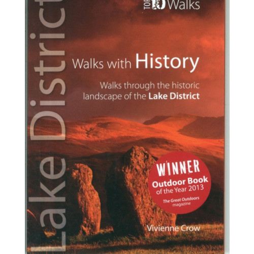 Northern Eye Books Walks with History - Top 10 Walks Series, Lake District (häftad, eng)
