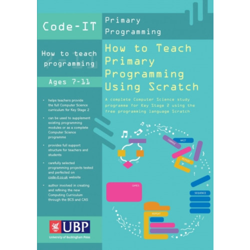 Legend Press Ltd Code-It: How To Teach Primary Programming Using Scratch (häftad, eng)