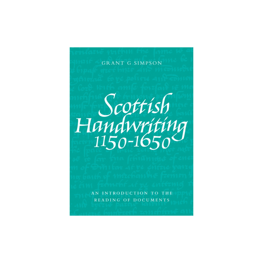 Produktbild för Scottish Handwriting 1150-1650 (häftad, eng)