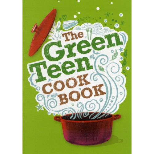 Aurora Metro Publications The Green Teen Cookbook (häftad, eng)