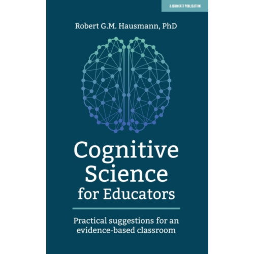 Hodder Education Cognitive Science for Educators (häftad, eng)