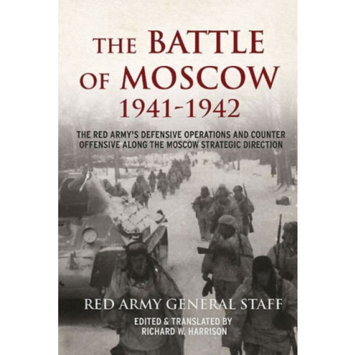 Helion & Company The Battle of Moscow 1941-1942 (inbunden, eng)