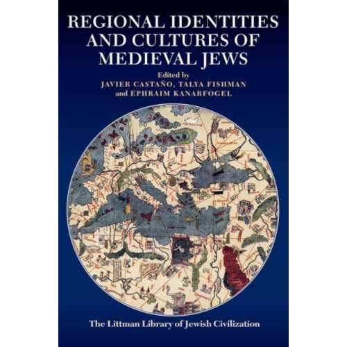 Liverpool University Press Regional Identities and Cultures of Medieval Jews (inbunden, eng)